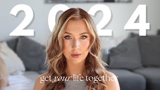 Get your life together 2024 | realistic habits and goal setting | prepare for 2024