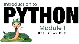 Python - Module 1 - Hello World (Fall 2023)