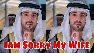 Sheikh Hamdan Iam Sorry My Wife Fazza Crown Prince Of Dubai