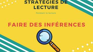 Stratégies de lecture Faire des inférences