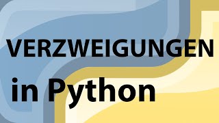 Python: Verzweigungen