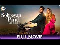 Sohreyan Da Pind Aa Gaya | Punjabi Hit Full Movie | Gurnam Bhullar, Sargun Mehta, Jasmin Bajwa