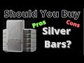 Should You Buy Silver Bars | Pros & Cons | #silverstacking #silver #silverbullion