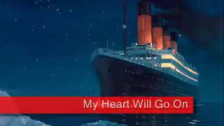 Celine Dion - My Heart will go on -Titanic - Lyrics