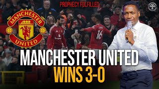 Manchester United Wins 3-0 | Prophet Uebert Angel