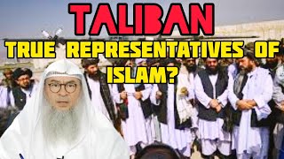 Are Taliban the true representatives of islam? - Assim al hakeem