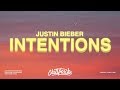 Justin Bieber - Intentions (Lyrics) ft. Quavo