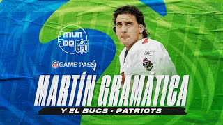 La historia de MARTÍN GRAMÁTICA y el BUCS vs PATRIOTS | NFL Explainer
