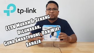 Security Camera Murah Dan Berkualiti || Review CCTV Camera TP Link Tapo C200