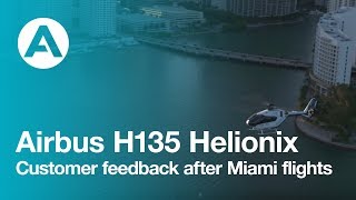 H135 Helionix: customer feedback after Miami flights