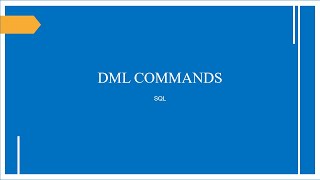 DML(DATA MANIPULATION LANGUAGE) COMMANDS|SQL|EASY CODING