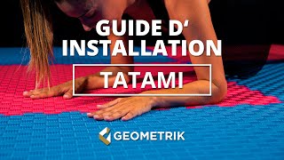 Comment poser les dalles Tatami ?