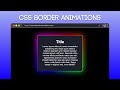 Master CSS border animations in 6 minutes