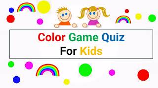 Color Quiz For Kids
