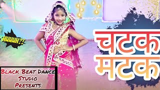 CHATAK MATAK/New Haryanvi Song/ Dance Video/Sapna Choudhary-Renuka Panwar BY BLACK BEAT DANCE STUDIO