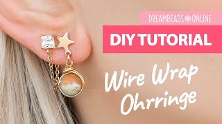 Wire Wrap Ohrringe | Ohrringe selber machen ★ Dreambeads Online