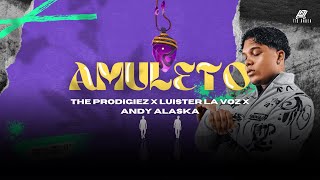 AMULETO 🪬 (VISUALIZER) x @TheProdigiez_  x @LuisterLaVoz x @andyalaska. AND’M