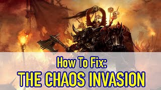 How To Fix The Chaos Invasion In Total War Warhammer