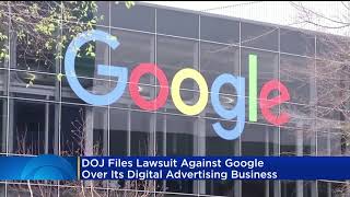 DOJ Accuses Google Of Having Illegal Monopoly On Digital Advertising