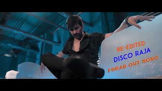 Disco Raja Songs | Freak Out Video Song Re-Edited | Ravi Teja | Bobby Simha | VI Anand | Thaman S