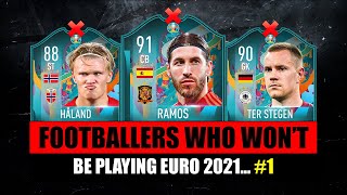 FOOTBALLERS WHO WON’T BE PLAYING EURO 2021! 😬💔 ft. Haaland, Ramos, Ter Stegen...