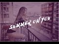 Sam Feldt & Lucas & Steve feat. Wulf - Summer on You (Club Edit)