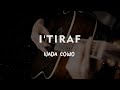 I'TIRAF // KARAOKE GITAR AKUSTIK NADA COWO ( MALE )