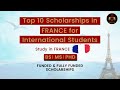 Top 10 Scholarships in France For International Students 2021 | Fully Funded | Study in France