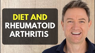 Diet And Rheumatoid Arthritis - Eat Like This For Maximum Pain Reduction