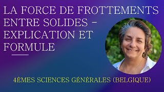 Physique Secondaire - La force de frottements entre solides - explication et formule