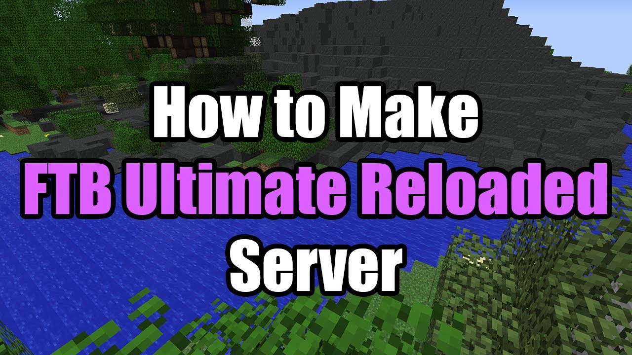 How To Make FTB Ultimate Reloaded Server - YouTube