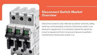 Disconnect Switch Market Size, Share \u0026 Analysis | Exactitude Consultancy Reports