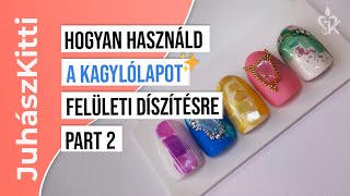 💥 Hogyan Használd a Kagylólapot Felületi Díszítésre -  Part 2 💥