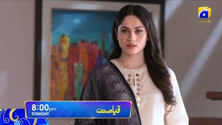 Qayamat Episode 26 Tonight at 8:00 PM Only on HAR PAL GEO