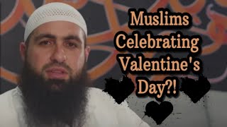 Do Muslims Have Valentine's Day ?! Mohamed Hoblos