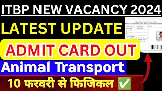 ITBP Animal Transport Admit Card Out | ITBP Animal Transport Physical Date Out | ITBP Admit Card