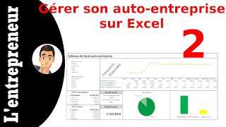 #2 Gérer son auto-entreprise sur Excel (+ tableau de bord)