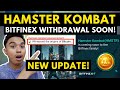 HAMSTER KOMBAT BITFINEX WITHDRAWAL SOON! NEW CRYPTO EXCHANGE FOR LISTING CONFIRMED!