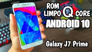 COMO TER O ANDROID 10 no seu Galaxy J7 Prime / ROM LIMPO Q CORE One UI 2.0 - ATUALIZADO 2021