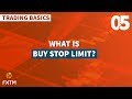 05 Buy Stop Limit - FXTM Trading Basics