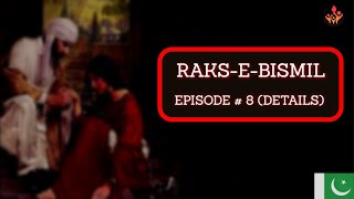 Raqs-e-Bismil | Episode 8 | Promo | HUM TV | Detail | Drama