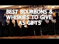 12 AMAZING Bourbons and Whiskies To Give As Gifts