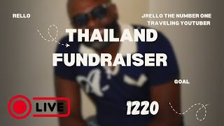 THAILAND FUNDRAISER GOAL :1220