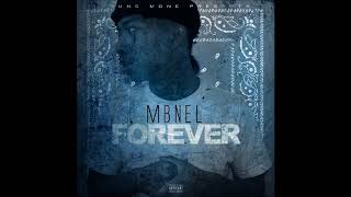 MBNel - Forever (Exclusive Audio)