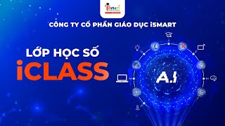 LỚP HỌC SỐ iCLASS CỦA iSMART ĐƯỢC VINH DANH ẢNH HƯỞNG GIÁO DỤC ĐÀO TẠO CỦA NĂM TẠI SEI AWARDS 2025