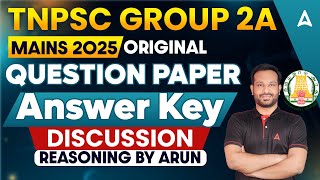 TNPSC Group 2A Mains Answer Key | TNPSC Group 2A Mains Reasoning Answer Key 2025 | Full Discussion