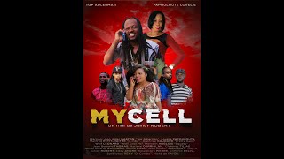 MY CELL Film Complet 2023 [ Full Haitian Movies 2023 [ Realise Par R.Junior] Top Adlerman,Dug-G...