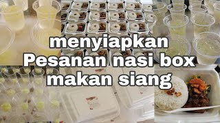 Siapin pesenan nasi box paket makan siang