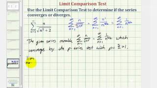 Ex:  Infinite Series - Limit Comparison Test (Radical, Convergent)