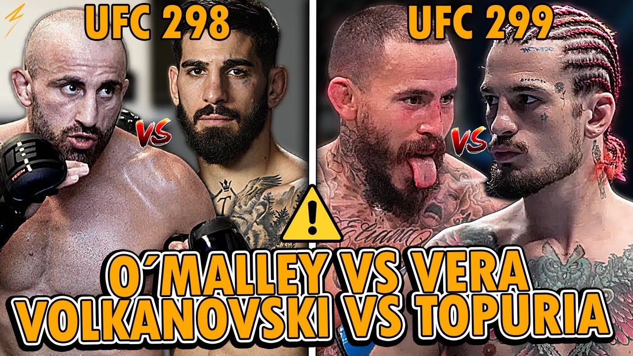 ¡OFICIAL! VOLKANOVSKI Vs TOPURIA En UFC 298 Y O'MALLEY Vs VERÁ En UFC ...